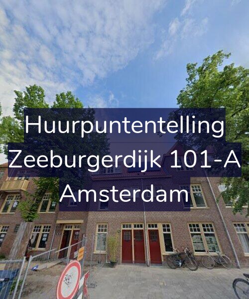 Foto gevel Huurpuntentelling voor Zeeburgerdijk 101-A, Amsterdam
