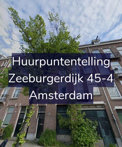 Foto gevel Huurpuntentelling voor Zeeburgerdijk 45-4, Amsterdam