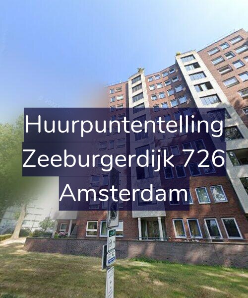 Foto gevel Huurpuntentelling voor Zeeburgerdijk 726, Amsterdam