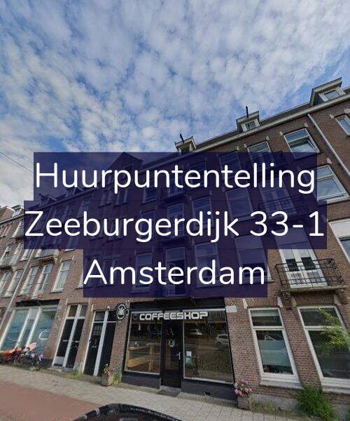Foto gevel Huurpuntentelling voor Zeeburgerdijk 33-1, Amsterdam