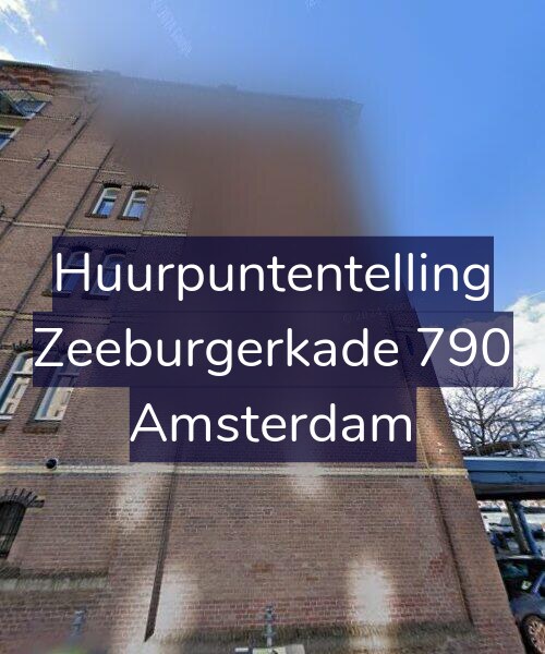 Foto gevel Huurpuntentelling voor Zeeburgerkade 790, Amsterdam