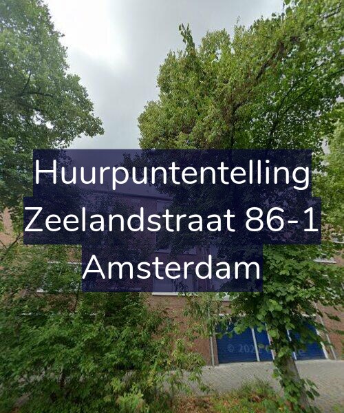 Foto gevel Huurpuntentelling voor Zeelandstraat 86-1, Amsterdam