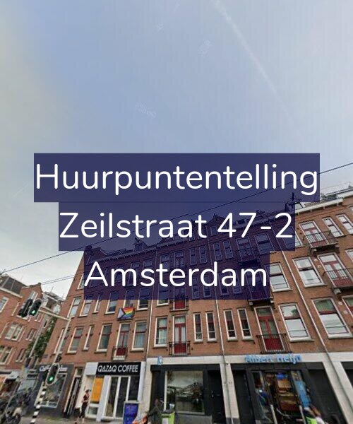 Foto gevel Huurpuntentelling voor Zeilstraat 47-2, Amsterdam