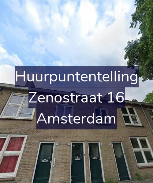 Foto gevel Huurpuntentelling voor Zenostraat 16, Amsterdam