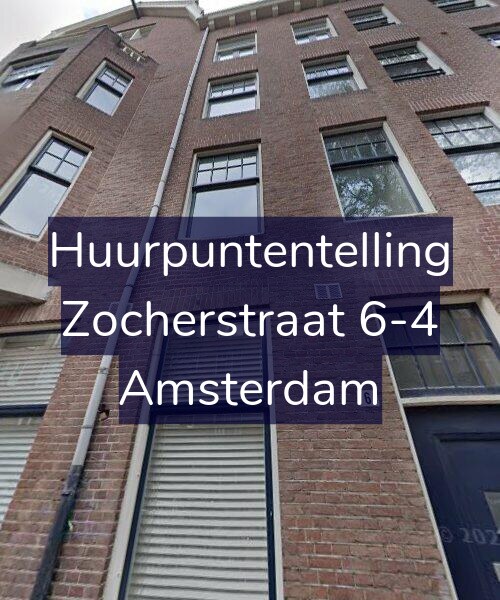Foto gevel Huurpuntentelling voor Zocherstraat 6-4, Amsterdam