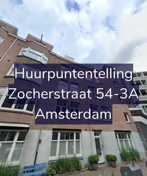 Foto gevel Huurpuntentelling voor Zocherstraat 54-3A, Amsterdam