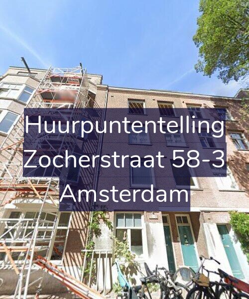 Foto gevel Huurpuntentelling voor Zocherstraat 58-3, Amsterdam
