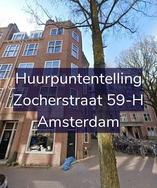 Foto gevel Huurpuntentelling voor Zocherstraat 59-H, Amsterdam