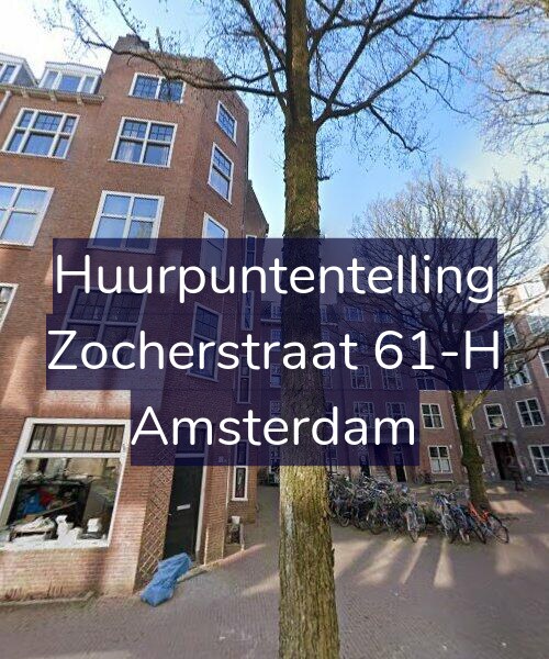 Foto gevel Huurpuntentelling voor Zocherstraat 61-H, Amsterdam