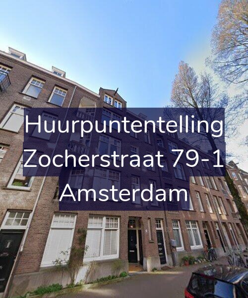 Foto gevel Huurpuntentelling voor Zocherstraat 79-1, Amsterdam