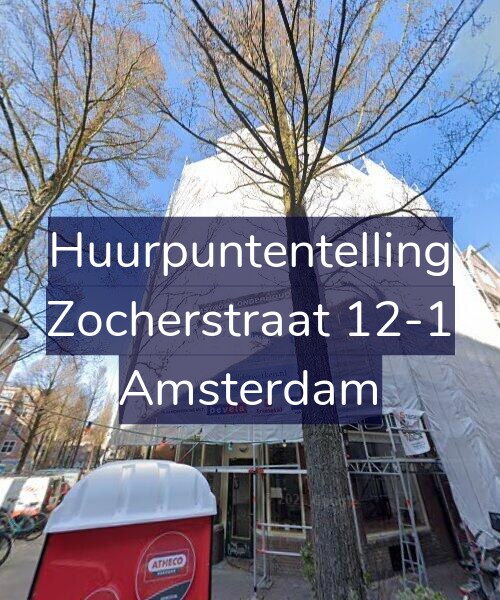 Foto gevel Huurpuntentelling voor Zocherstraat 12-1, Amsterdam