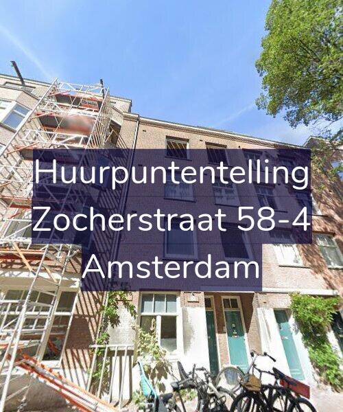 Foto gevel Huurpuntentelling voor Zocherstraat 58-4, Amsterdam