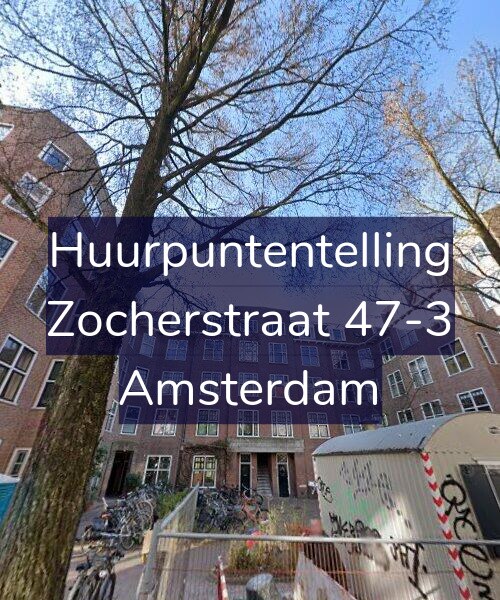 Foto gevel Huurpuntentelling voor Zocherstraat 47-3, Amsterdam