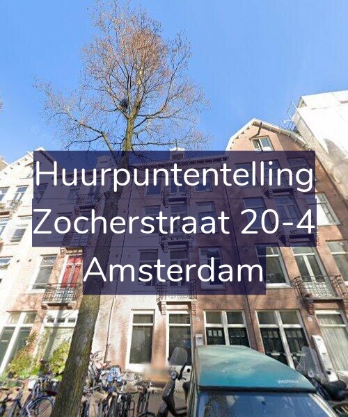 Foto gevel Huurpuntentelling voor Zocherstraat 20-4, Amsterdam