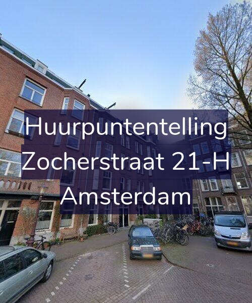 Foto gevel Huurpuntentelling voor Zocherstraat 21-H, Amsterdam