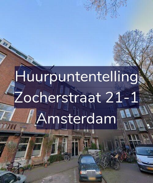 Foto gevel Huurpuntentelling voor Zocherstraat 21-1, Amsterdam