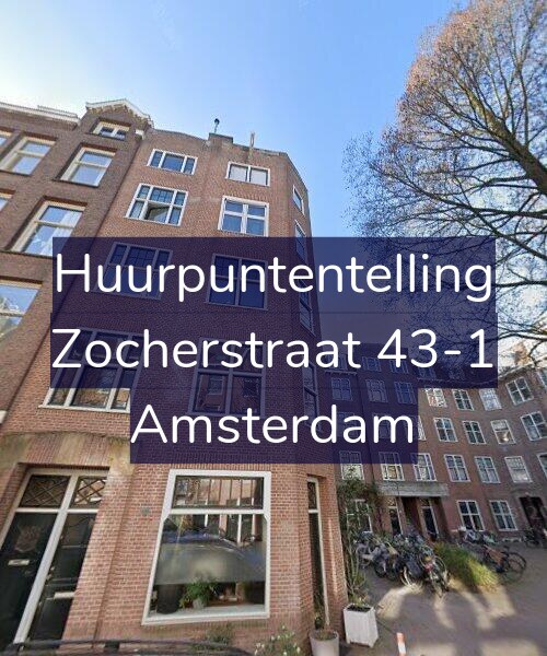 Foto gevel Huurpuntentelling voor Zocherstraat 43-1, Amsterdam