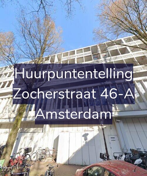 Foto gevel Huurpuntentelling voor Zocherstraat 46-A, Amsterdam