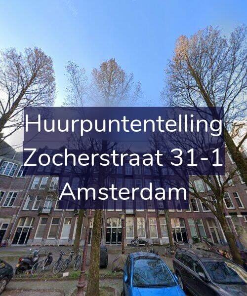 Foto gevel Huurpuntentelling voor Zocherstraat 31-1, Amsterdam