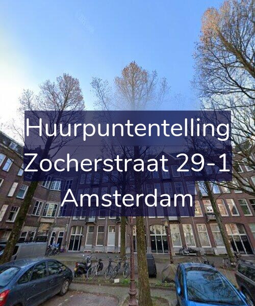 Foto gevel Huurpuntentelling voor Zocherstraat 29-1, Amsterdam