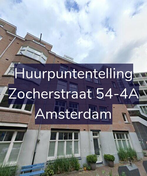 Foto gevel Huurpuntentelling voor Zocherstraat 54-4A, Amsterdam