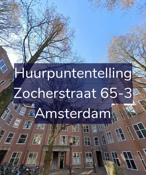 Foto gevel Huurpuntentelling voor Zocherstraat 65-3, Amsterdam