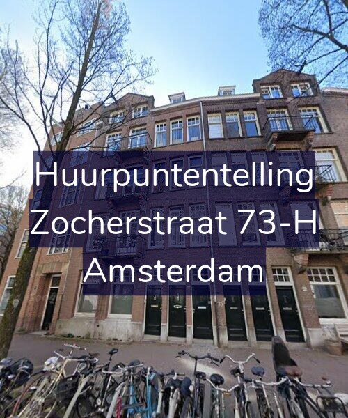 Foto gevel Huurpuntentelling voor Zocherstraat 73-H, Amsterdam