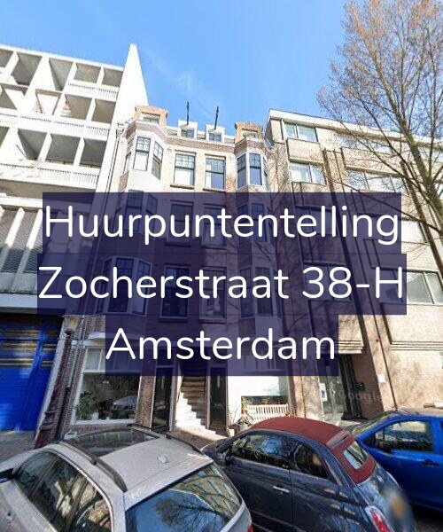 Foto gevel Huurpuntentelling voor Zocherstraat 38-H, Amsterdam