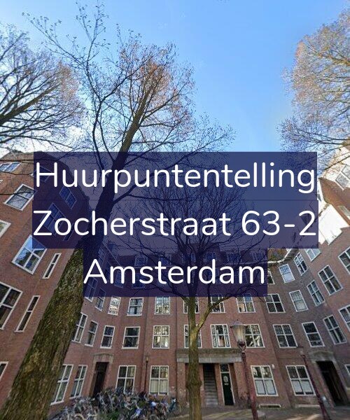 Foto gevel Huurpuntentelling voor Zocherstraat 63-2, Amsterdam