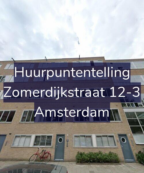 Foto gevel Huurpuntentelling voor Zomerdijkstraat 12-3, Amsterdam