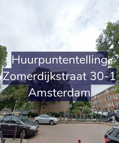 Foto gevel Huurpuntentelling voor Zomerdijkstraat 30-1, Amsterdam