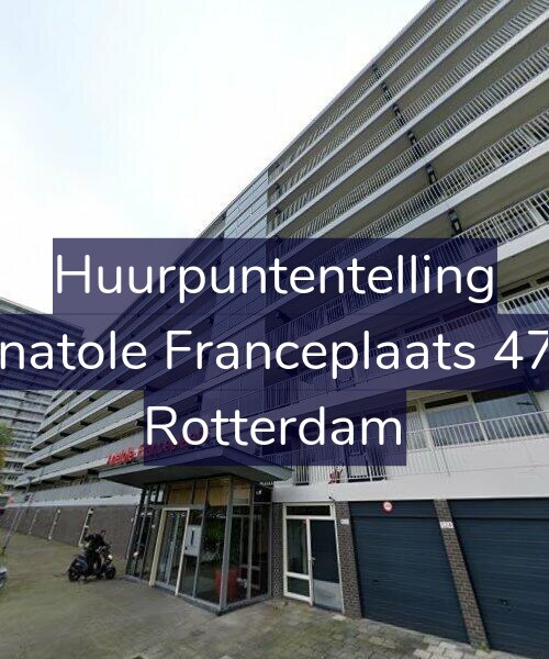 Foto gevel Huurpuntentelling voor Anatole Franceplaats 478, Rotterdam