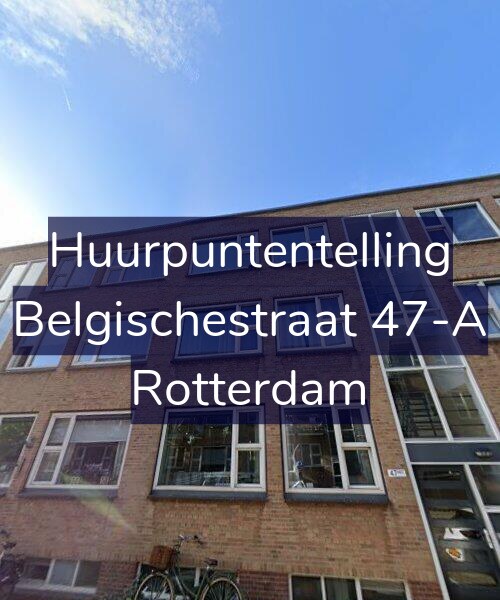 Foto gevel Huurpuntentelling voor Belgischestraat 47-A, Rotterdam
