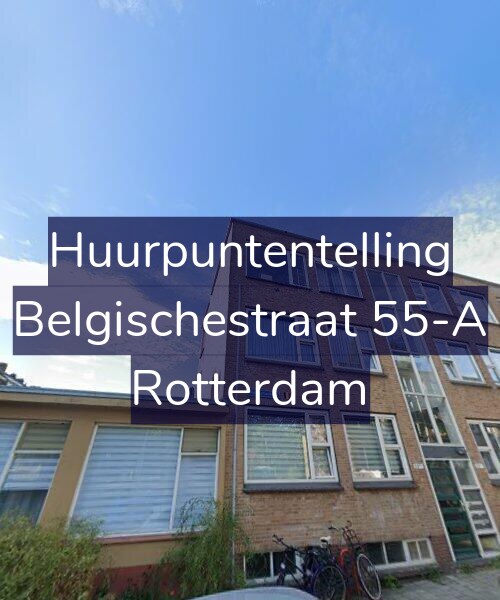 Foto gevel Huurpuntentelling voor Belgischestraat 55-A, Rotterdam