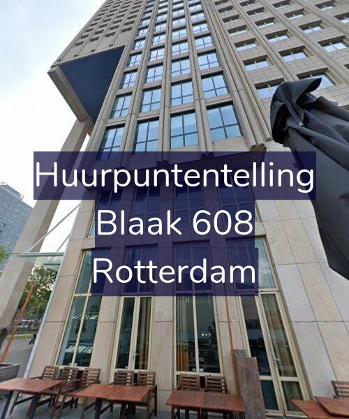 Foto gevel Huurpuntentelling voor Blaak 608, Rotterdam