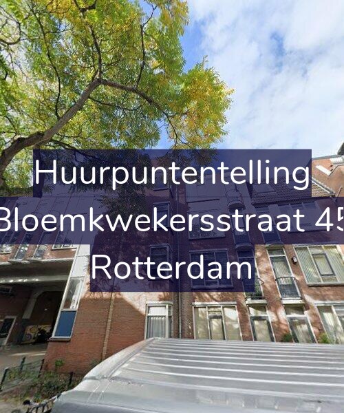 Foto gevel Huurpuntentelling voor Bloemkwekersstraat 45, Rotterdam