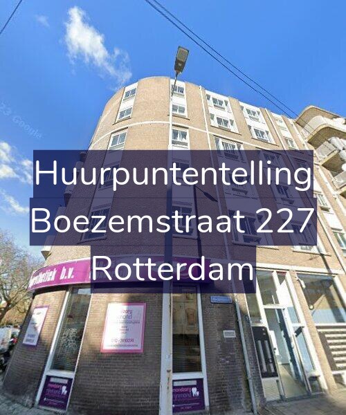 Foto gevel Huurpuntentelling voor Boezemstraat 227, Rotterdam