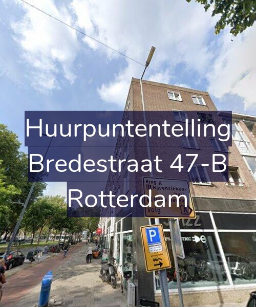 Foto gevel Huurpuntentelling voor Bredestraat 47-B, Rotterdam