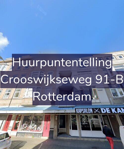 Foto gevel Huurpuntentelling voor Crooswijkseweg 91-B, Rotterdam