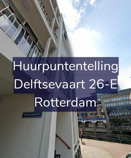 Foto gevel Huurpuntentelling voor Delftsevaart 26-E, Rotterdam