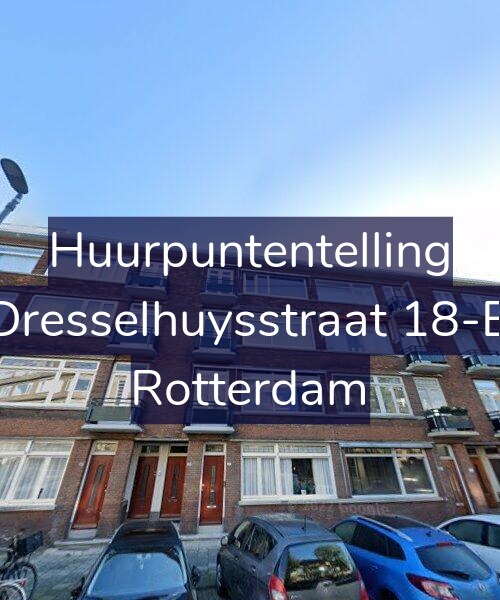 Foto gevel Huurpuntentelling voor Dresselhuysstraat 18-B, Rotterdam