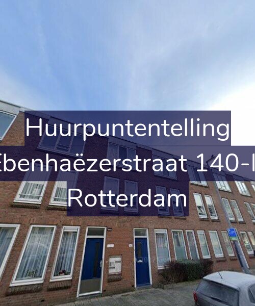 Foto gevel Huurpuntentelling voor Ebenhaëzerstraat 140-B, Rotterdam
