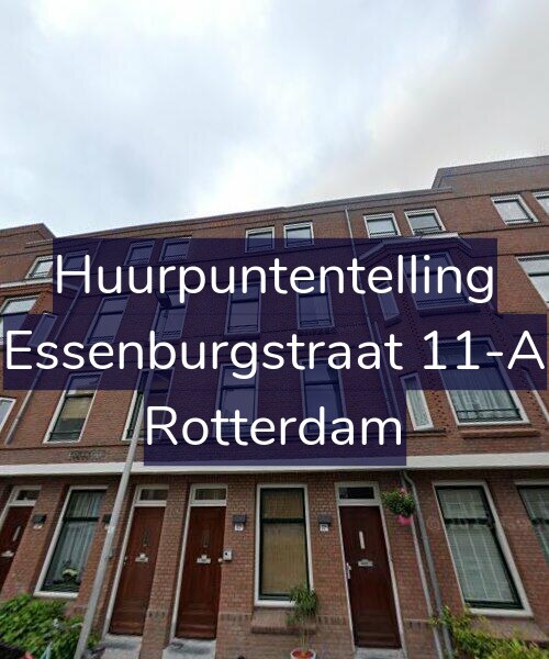Foto gevel Huurpuntentelling voor Essenburgstraat 11-A, Rotterdam