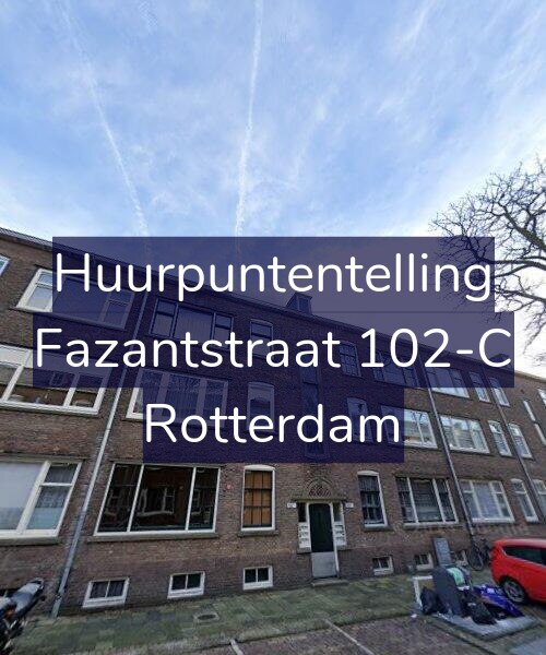 Foto gevel Huurpuntentelling voor Fazantstraat 102-C, Rotterdam