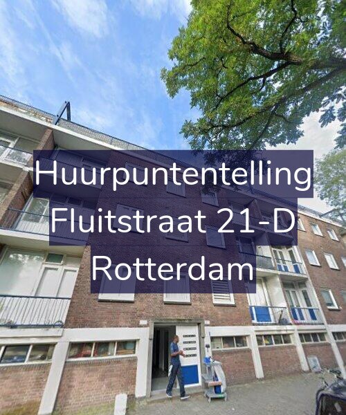 Foto gevel Huurpuntentelling voor Fluitstraat 21-D, Rotterdam