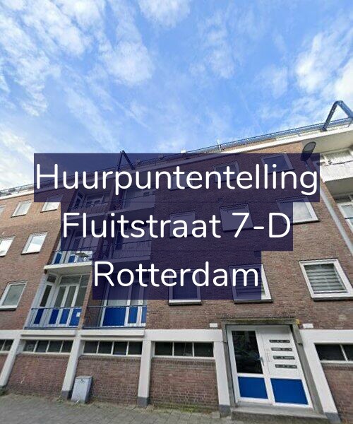 Foto gevel Huurpuntentelling voor Fluitstraat 7-D, Rotterdam