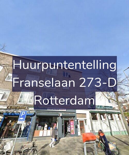 Foto gevel Huurpuntentelling voor Franselaan 273-D, Rotterdam