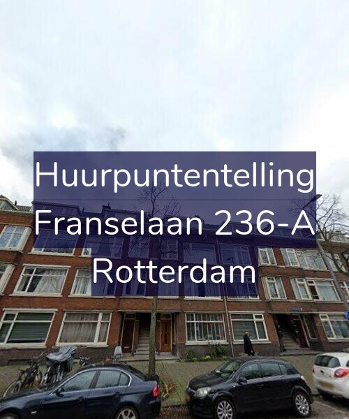 Foto gevel Huurpuntentelling voor Franselaan 236-A, Rotterdam