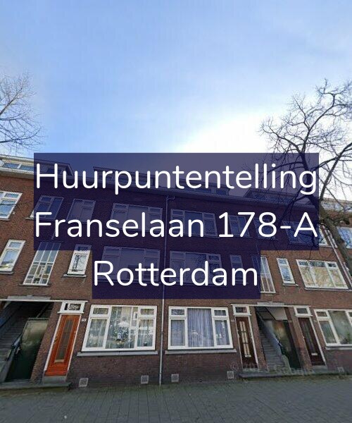 Foto gevel Huurpuntentelling voor Franselaan 178-A, Rotterdam