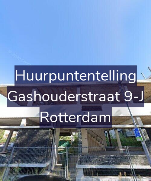 Foto gevel Huurpuntentelling voor Gashouderstraat 9-J, Rotterdam